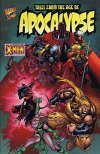 X-Men: Tales From The Age of Apocalypse #1