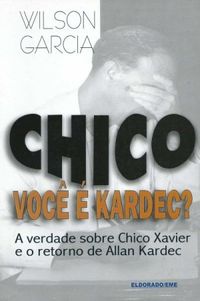 Chico, voc  Kardec?