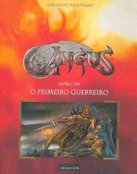 Angus livro 1, O primeiro guerreiro 