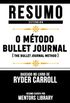 Resumo estendido: O mtodo Bullet Journal Method