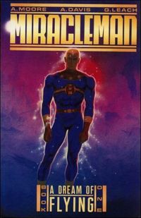 Miracleman Book One