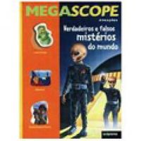 Megascope Atraes - Verdadeiros mistrios do mundo