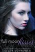 Full Moon Kisses (English Edition)