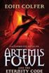 Artemis Fowl and The Eternity Code