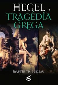 Hegel e a Tragdia Grega