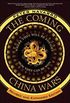 Coming China Wars, The: Where They Will Be Fought and How They Can Be Won, Revised and Expanded Edition (English Edition)