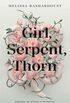 Girl, Serpent, Thorn (English Edition)