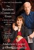 The Rainbow Comes and Goes: A Mother and Son on Life, Love, and Loss (English Edition)