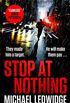Stop At Nothing: the explosive new thriller James Patterson calls 
