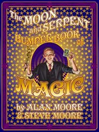 The Moon and Serpent Bumper Book Of Magic