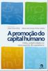 A promoo do capital humano: mdia, subjetividade e o novo esprito do capitalismo
