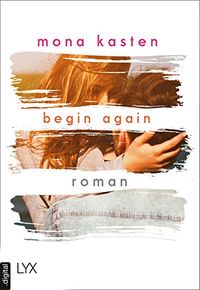 Begin Again (Again-Reihe 1) (German Edition)