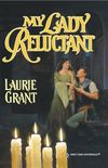 MY LADY RELUCTANT (English Edition)