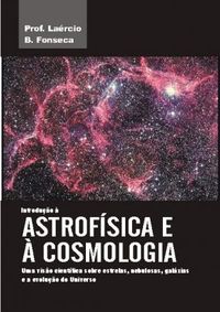 Introduo  Astrofsica e  Cosmologia
