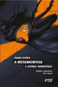 A Metamorfose e outras narrativas