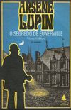 Arsne Lupin: O Segredo de Eunerville