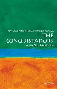 The Conquistadors: A Very Short Introduction (Very Short Introductions) (English Edition)