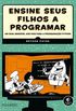 Ensine seus filhos a programar
