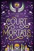 The Court of Mortals