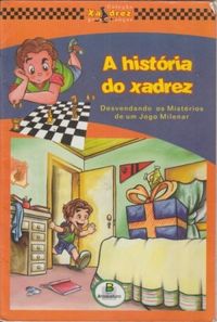 Resumo - A História do Xadrez - Recentes - 1