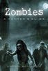 Zombies: A Hunters Guide (Dark Osprey) (English Edition)