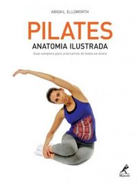 Pilates - anatomia ilustrada