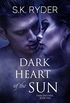 Dark Heart of the Sun (Dark Destinies Book 1) (English Edition)