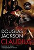 Claudius: An action-packed historical page-turner full of intrigue and suspense (Roman Trilogy Book 2) (English Edition)
