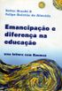 Emancipao e diferena na educao