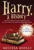 Harry, a History: The true story of a boy wizard, his fans, and life inside the Harry Potter Phenomenon