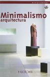 Minimalismo Arquitectura/Minimalism Architecture