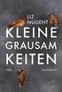 Kleine Grausamkeiten (German Edition)