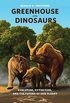 Greenhouse of the Dinosaurs: Evolution, Extinction, and the Future of Our Planet (English Edition)