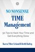 No Nonsense: Time Management: 50 Tips to Hack Your Time and Get Everything Done (English Edition)