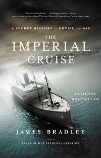 The Imperial Cruise: A Secret History of Empire and War (English Edition)