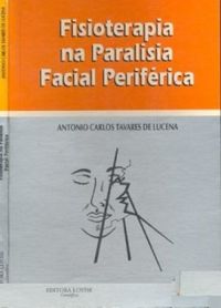 Fisioterapia na Paralisia Facial Perifrica
