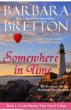 Somewhere in Time (The Crosse Harbor Time Travel Trilogy Book 1)