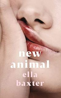 New Animal: A Novel (English Edition)