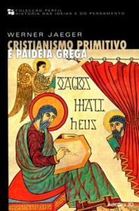 Cristianismo primitivo e paideia grega