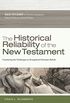 The Historical Reliability of the New Testament: Countering the Challenges to Evangelical Christian Beliefs (B&h Studies in Christian Apologetics) (English Edition)