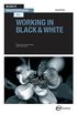 Basics Photography 06: Working in Black & White (English Edition)