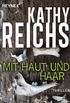 Mit Haut und Haar: Roman (Die Tempe-Brennan-Romane 6) (German Edition)