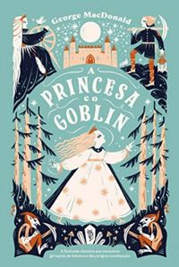 A Princesa e o Goblin (eBook)