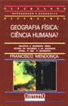Geografia Fsica: Cincia Humana?