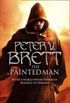 The Painted Man: Enter a world where darkness belongs to demons... (The Demon Cycle, Book 1)