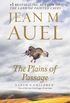 The Plains of Passage (with Bonus Content)
