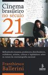 Cinema Brasileiro no Sculo 21