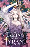 The Taming of the Tyrant #1
