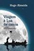 Viagem  Lua de Canoa