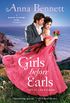 Girls Before Earls: A Rogues to Lovers Novel (English Edition)